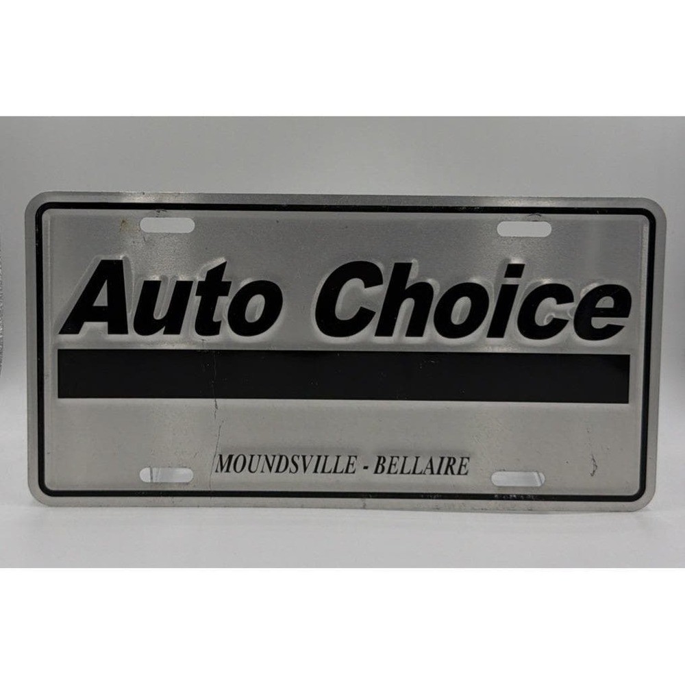 Auto Choice Dealership Metal License Plate Moundsville WV